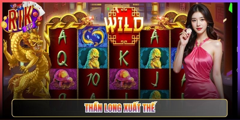 Thần Long Xuất Thế Rikvip Đại Long Thức Tỉnh Mang Thưởng Khủng Về