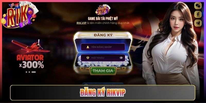 Đăng Ký Rikvip Vài Bước Đơn Giản Gia Nhập Đấu Trường Game Bài