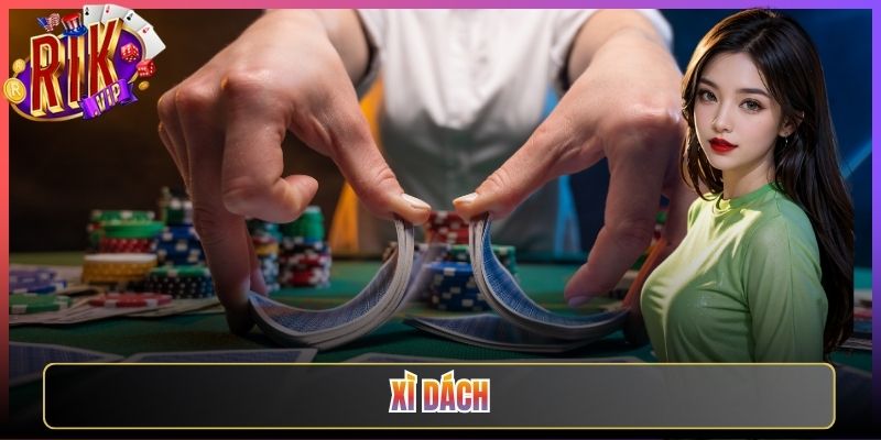 Xì Dách Rikvip Cổng Game Bài Kinh Điển Thách Thức Mọi Bet Thủ