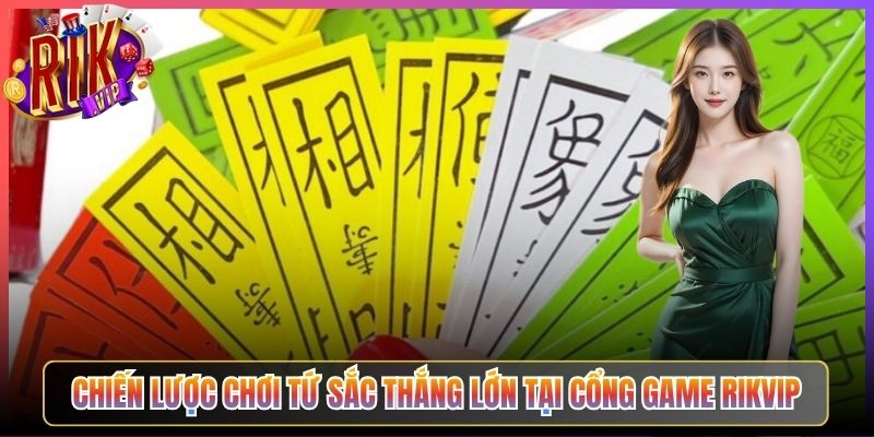 Chiến Lược Chơi Tứ Sắc Thắng Lớn Tại Cổng Game Rikvip