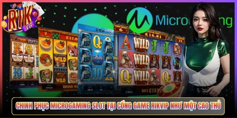 Microgaming Slot Rikvip Huyền Thoại Làng Nổ Hũ Đổ Bộ Cổng Game Bài 3 Chinh Phục Microgaming Slot Tại Cổng Game Rikvip Như Một Cao Thủ