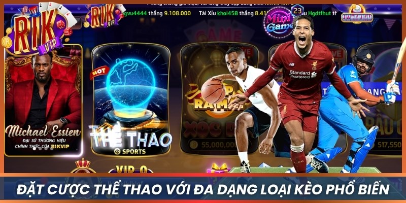 Đặt cược thể thao với đa dạng loại kèo phổ biến