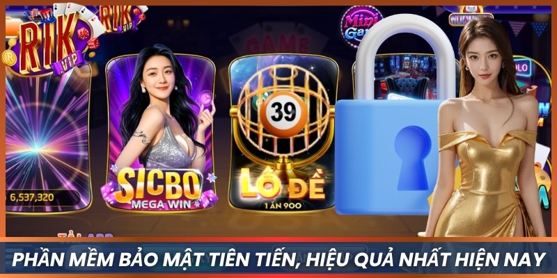 Sử dụng phần mềm bảo mật tiên tiến, hiệu quả nhất hiện nay